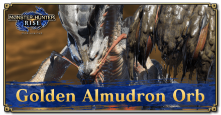 Monster Hunter Rise (MH Rise) - Golden Almudron Orb Banner