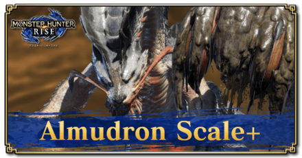 Monster Hunter Rise (MH Rise) - Almudron Scale+ Banner