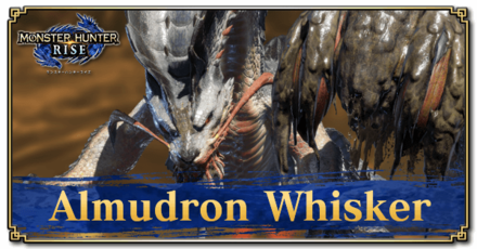 Monster Hunter Rise (MH Rise) - Almudron Whisker Banner