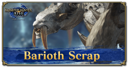 Monster Hunter Rise (MH Rise) - Barioth Scrap Banner