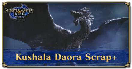 Monster Hunter Rise (MH Rise) - Kushala Daora Scrap+ Banner