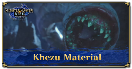 Monster Hunter Rise (MH Rise) - Khezu Material Banner