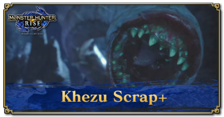 Monster Hunter Rise (MH Rise) - Khezu Scrap+ Banner