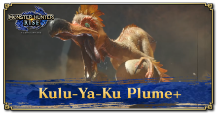 Monster Hunter Rise (MH Rise) - Kulu-Ya-Ku Plume+ Banner