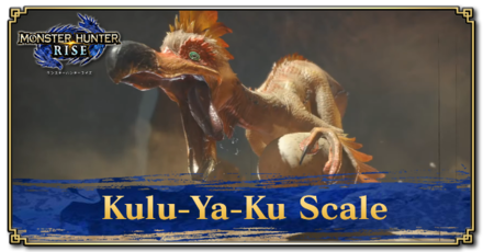 Monster Hunter Rise (MH Rise) - Kulu-Ya-Ku Scale Banner