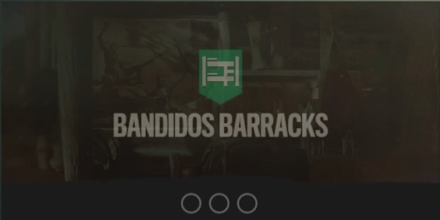 Bandidos Barracks