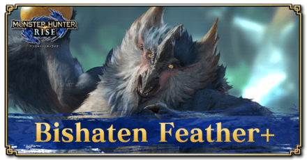 Monster Hunter Rise (MH Rise) - Bishaten Feather+ Banner