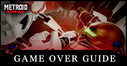 GAME OVER GUIDE FOR metroid dread.png