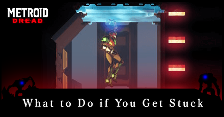 What to do if you get stuck in Metroid Dread