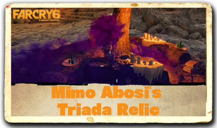 Far Cry 6 Mimo Abosi Triada Relic Treasure Hunt.png