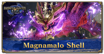 Monster Hunter Rise (MH Rise) - Magnamalo Shell Banner