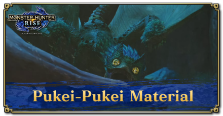 Monster Hunter Rise (MH Rise) - Pukei-Pukei Material Banner