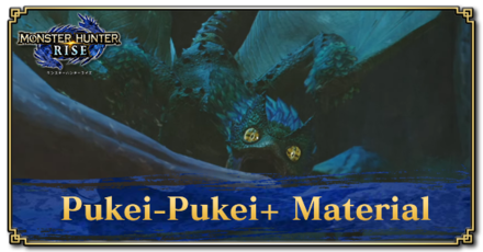 Monster Hunter Rise (MH Rise) - Pukei-Pukei+ Material Banner