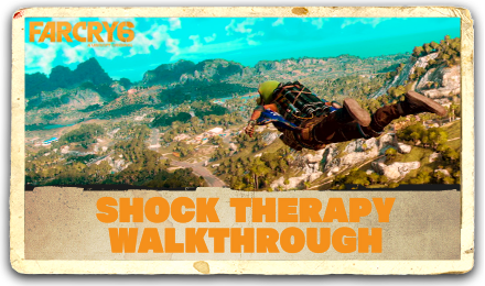 Far Cry 6 - Shock Therapy Walkthrough.png