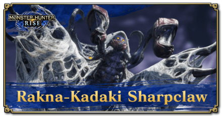 Monster Hunter Rise (MH Rise) - Rakna-Kadaki Sharpclaw Banner