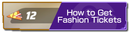 03 - How to Get Fashion Tickets.png