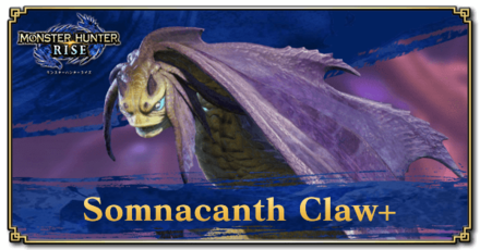Monster Hunter Rise (MH Rise) - Somnacanth Claw+ Banner