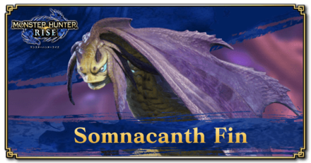 Monster Hunter Rise (MH Rise) - Somnacanth Fin Banner