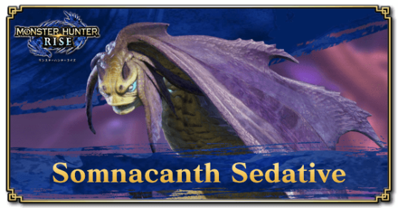 Monster Hunter Rise (MH Rise) - Somnacanth Sedative Banner