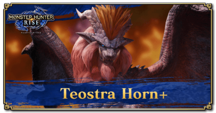 Monster Hunter Rise (MH Rise) - Teostra Horn+ Banner