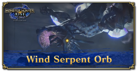 Monster Hunter Rise (MH Rise) - Wind Serpent Orb Banner
