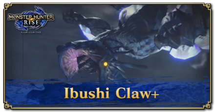 Monster Hunter Rise (MH Rise) - Ibushi Claw+ Banner