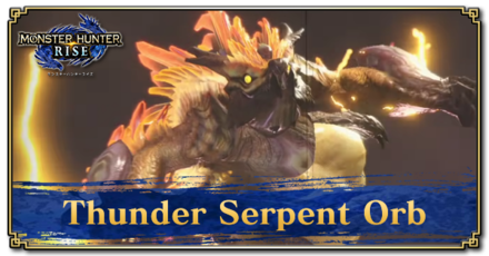 Monster Hunter Rise (MH Rise) - Thunder Serpent Orb Banner