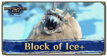 Monster Hunter Rise (MH Rise) - Block of Ice+ Banner