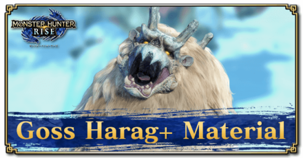 Monster Hunter Rise (MH Rise) - Goss Harag+ Material Banner