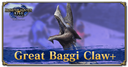 Monster Hunter Rise (MH Rise) - Great Baggi Claw+ Banner