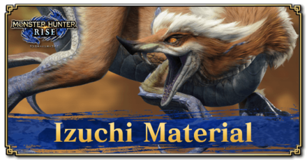 Monster Hunter Rise (MH Rise) - Izuchi Material Banner