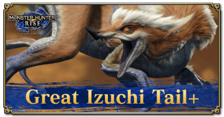 Monster Hunter Rise (MH Rise) - Great Izuchi Tail+ Banner