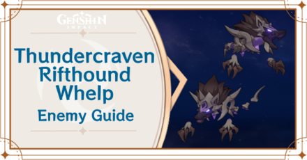 Genshin Impact - Thundercraven Rifthound Whelp Enemy Guide