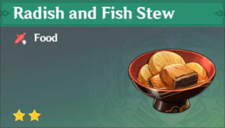 Genshin Impact - How to Get Radish and Fish Stew and Effects