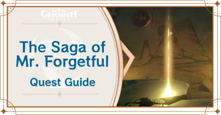Genshin Impact - The Saga of Mr. Forgetful World Quest Walkthrough and Rewards