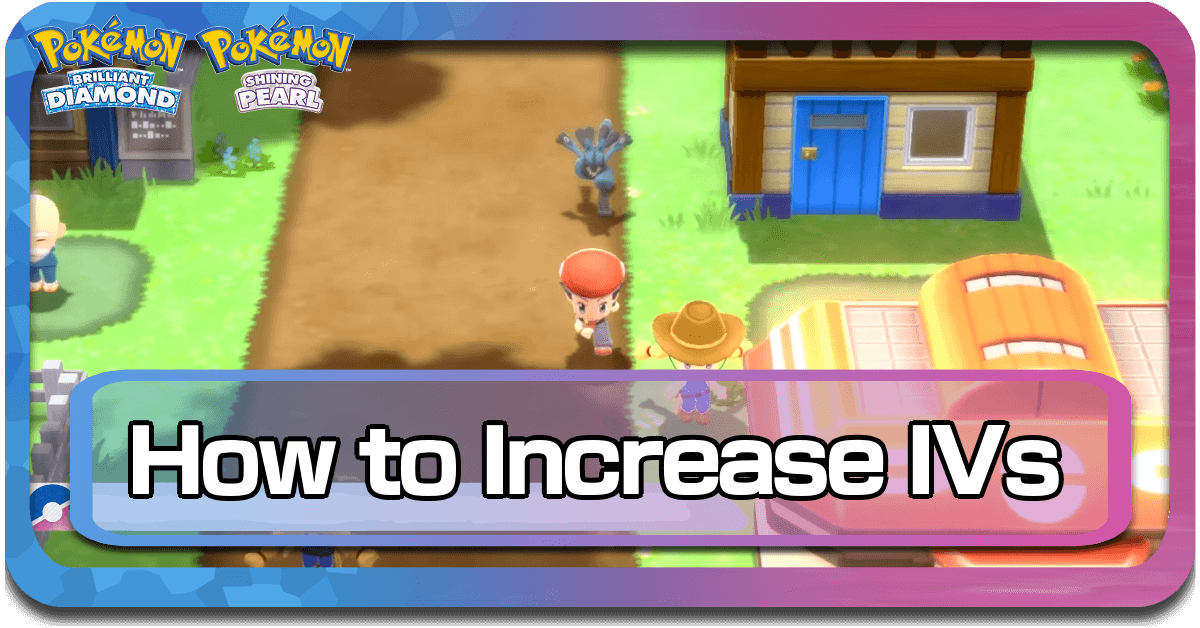 Pokemon BDSP Increase IVs