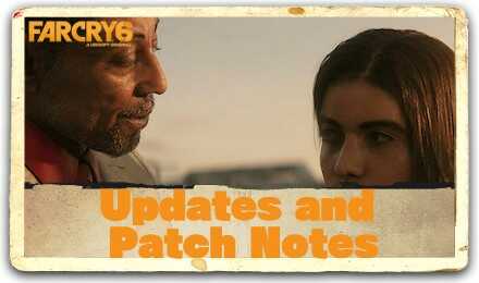 Far Cry 6 Updates and Patch Notes