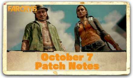 Far Cry 6 October 7 Patch Notes Launch Day Patch