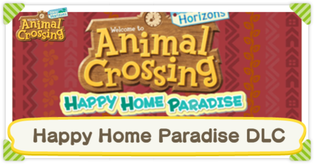 Animal Crossing: New Horizons - Happy Home Paradise: The Complete Guide &  Walkthrough with Tips &Tricks