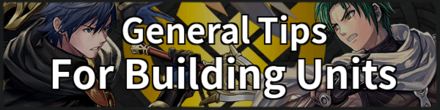 Tips for Building Units Top Banner Fire Emblem Heroes FEH.png