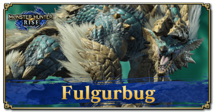 Monster Hunter Rise (MH Rise) - Fulgurbug Banner