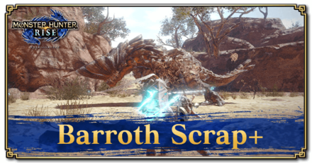 Monster Hunter Rise (MH Rise) - Barroth Scrap+ Banner