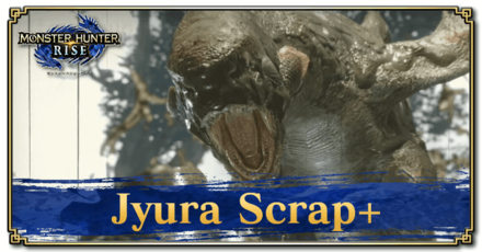 Monster Hunter Rise (MH Rise) - Jyura Scrap+ Banner