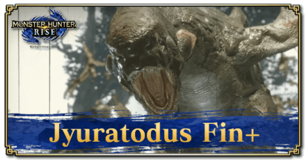 Monster Hunter Rise (MH Rise) - Jyuratodus Fin+ Banner