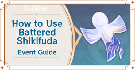 Genshin - How to Get and Use Battered Shikifuda for Labyrinth Warriors