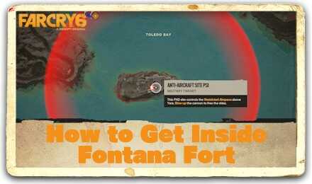 Far Cry 6 - How to Get Inside Fontana Fort