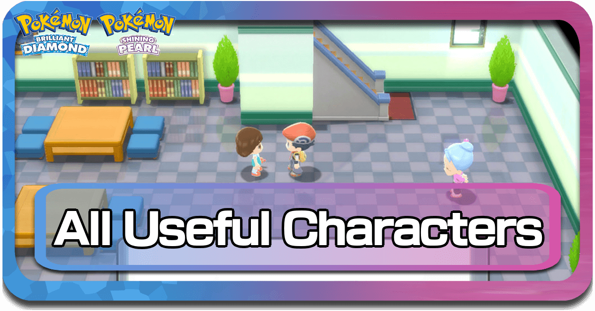Pokemon BDSP Useful Characters