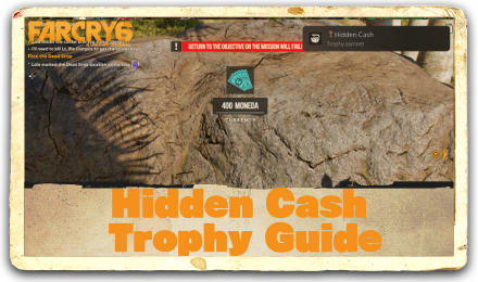 Far Cry 6 Hidden Cash Trophy Guide