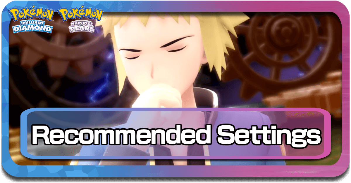 Pokemon BDSP Best Settings