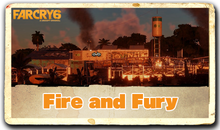 Far Cry 6 Fire and Fury.png
